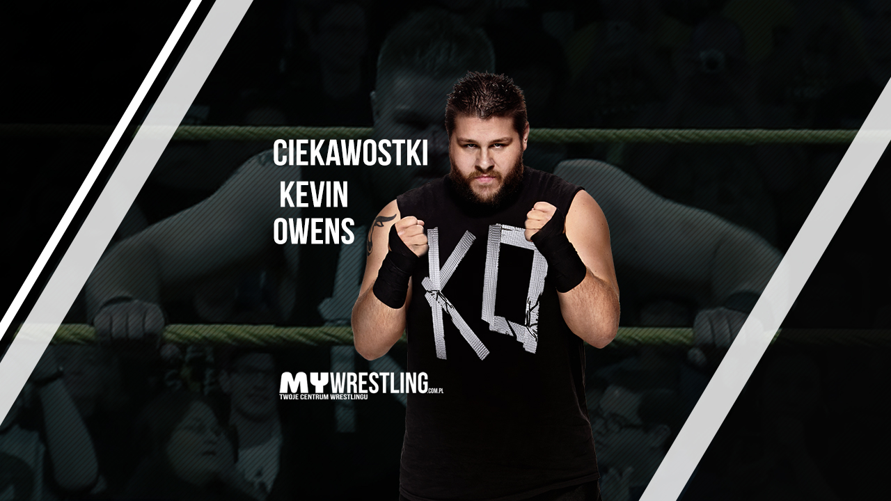 ciekawostki kevin owens