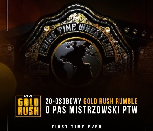 Kto zostanie Prime Time Wrestling (PTW) Championem? - Zapowiedź Gold Rush Rumble » MyWrestling