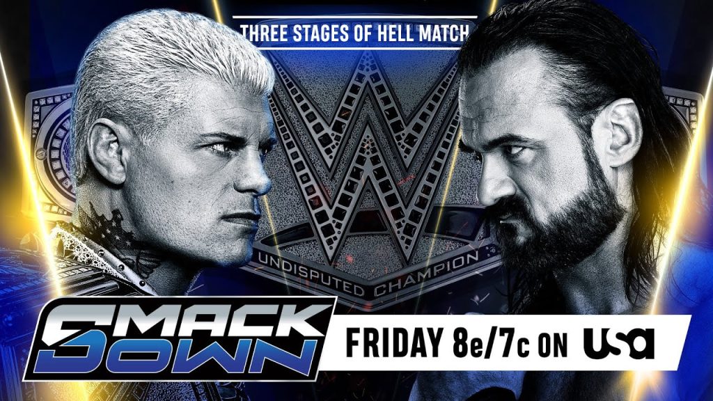 Cody Rhodes vs. Drew McIntyre | Three Stages of Hell WWE Title Match: SmackDown Hype Package https://www.youtube.com/watch?v=bY9X0v-WycA