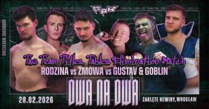 Tables Elimination PpW Tag Team Championship Match: Rodzina (Oskar Aleksander & Filip Fux) vs Zmowa (Axel Fox & Mister Z) vs Gustav Gryffin & Goblin