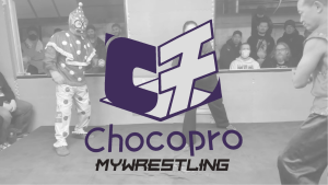 ChocoPro x2 MyWrestling