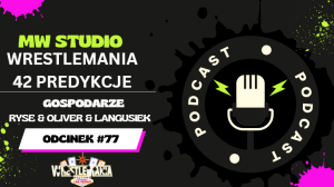MW Studio #77 WrestleMania 42 Predykcje